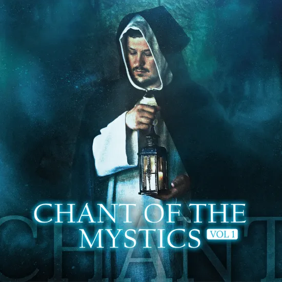 Chant of the Mystics, Vol. 1
